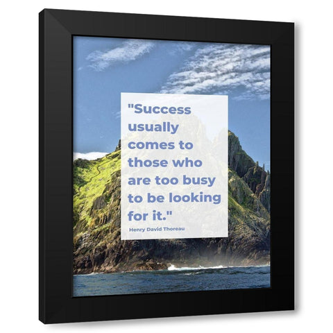 Henry David Thoreau Quote: Success Black Modern Wood Framed Art Print by ArtsyQuotes