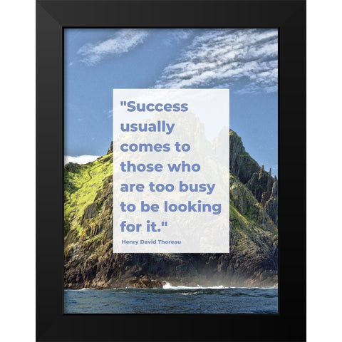 Henry David Thoreau Quote: Success Black Modern Wood Framed Art Print by ArtsyQuotes