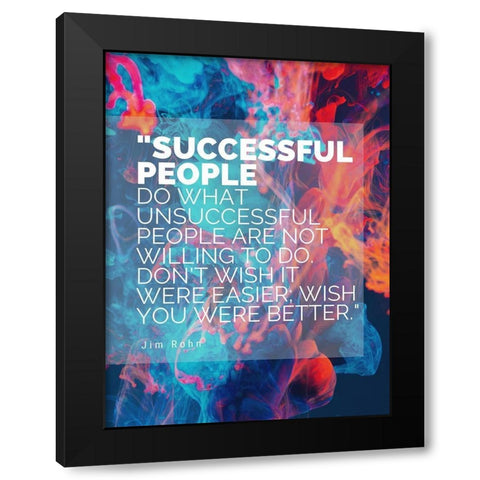 Jim Rohn Quote: Leave the World Black Modern Wood Framed Art Print by ArtsyQuotes