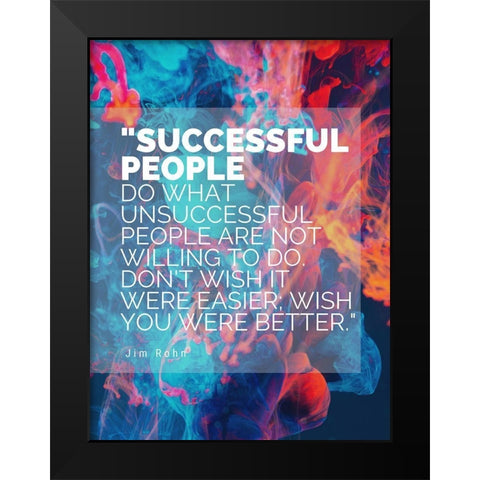 Jim Rohn Quote: Leave the World Black Modern Wood Framed Art Print by ArtsyQuotes