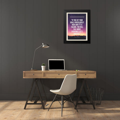 James Cameron Quote: Goals Ridiculously High Black Modern Wood Framed Art Print by ArtsyQuotes
