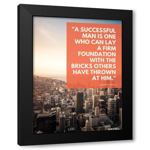 David Brinkley Quote: A Successful Man Black Modern Wood Framed Art Print by ArtsyQuotes