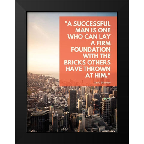 David Brinkley Quote: A Successful Man Black Modern Wood Framed Art Print by ArtsyQuotes