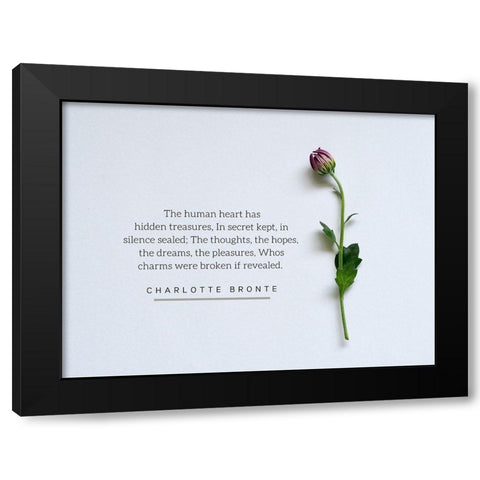 Charlotte Bronte Quote: The Human Heart Black Modern Wood Framed Art Print with Double Matting by ArtsyQuotes