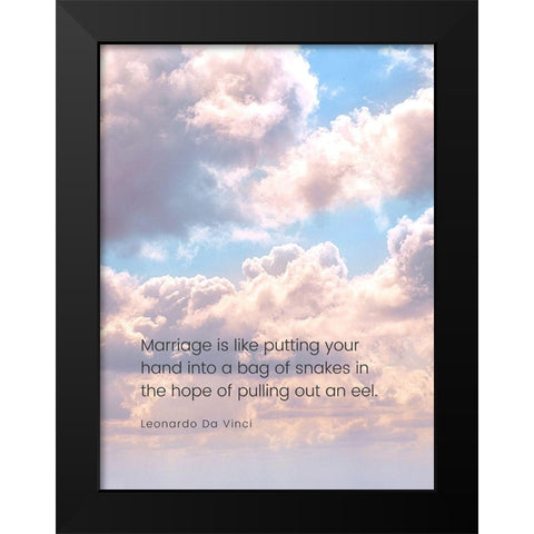 Leonardo Da Vinci Quote: Marriage Black Modern Wood Framed Art Print by ArtsyQuotes