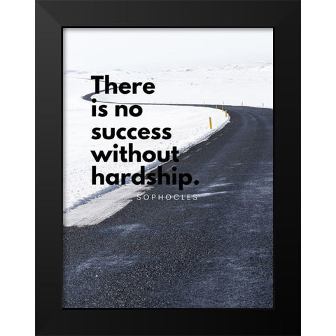 Sophocles Quote: Hardship Black Modern Wood Framed Art Print by ArtsyQuotes