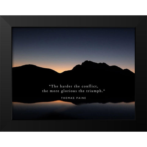 Thomas Paine Quote: Conflict Black Modern Wood Framed Art Print by ArtsyQuotes