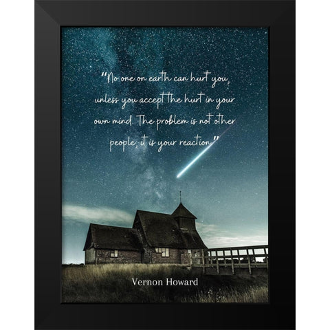 Vernon Howard Quote: It is Your Reaction Black Modern Wood Framed Art Print by ArtsyQuotes