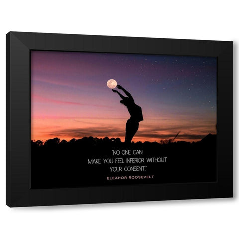 Eleanor Roosevelt Quote: No One Black Modern Wood Framed Art Print with Double Matting by ArtsyQuotes