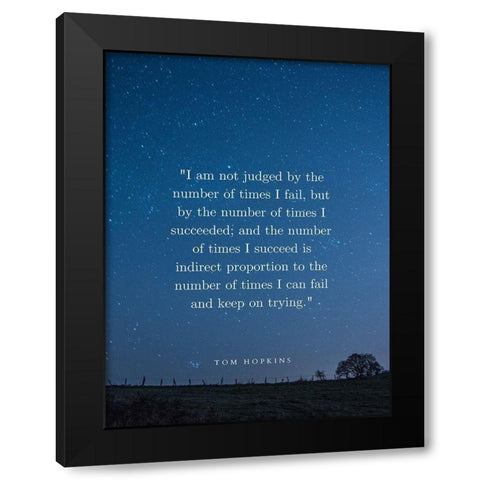 Tom Hopkins Quote: I Succeed Black Modern Wood Framed Art Print by ArtsyQuotes