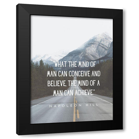 Napolean Hill Quote: Conceive and Believe Black Modern Wood Framed Art Print with Double Matting by ArtsyQuotes