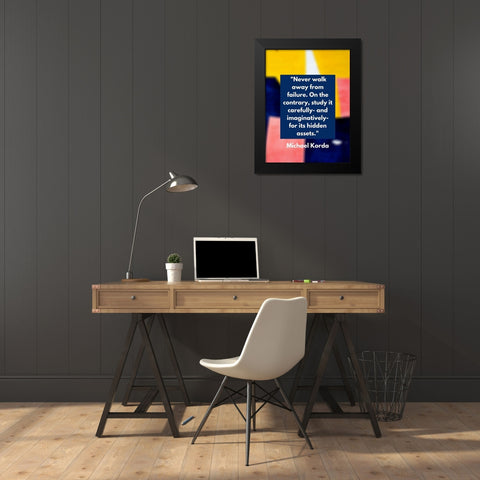 Michael Korda Quote: Never Walk Away Black Modern Wood Framed Art Print by ArtsyQuotes
