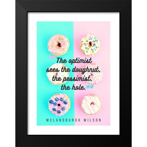 McLandburgh Wilson Quote: Optimist Black Modern Wood Framed Art Print by ArtsyQuotes