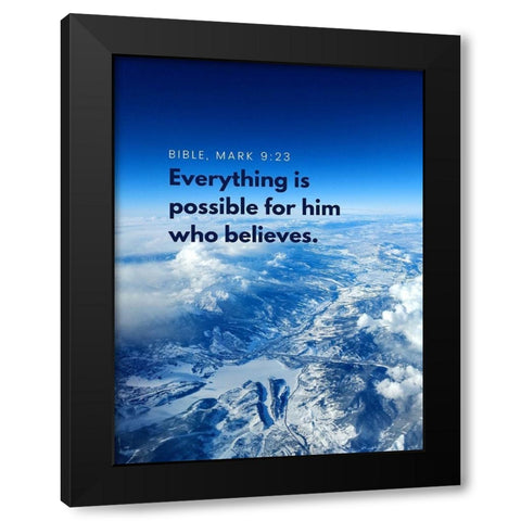 Bible Verse Quote Mark 9:23 Black Modern Wood Framed Art Print with Double Matting by ArtsyQuotes