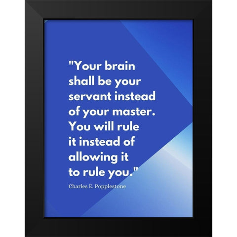 Charles E. Popplestone Quote: Servant Black Modern Wood Framed Art Print by ArtsyQuotes