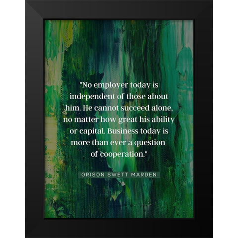 Orison Swett Marden Quote: Cannot Succeed Alone Black Modern Wood Framed Art Print by ArtsyQuotes