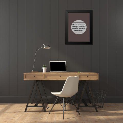 Ralph Waldo Emerson Quote: Philosophy of Waiting Black Modern Wood Framed Art Print by ArtsyQuotes