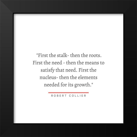 Robert Collier Quote: Nucleus Black Modern Wood Framed Art Print by ArtsyQuotes