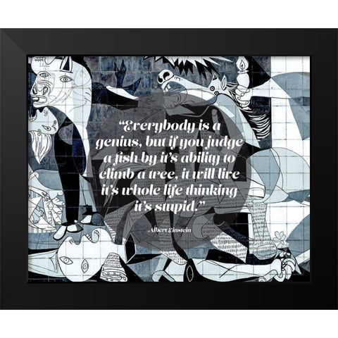 Albert Einstein Quote: Genius (Picasso Guernica) Black Modern Wood Framed Art Print by ArtsyQuotes
