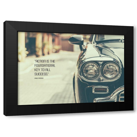 Pablo Picasso Quote: Action Black Modern Wood Framed Art Print by ArtsyQuotes
