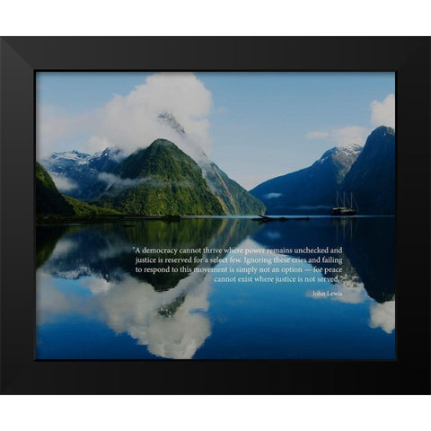 John Lewis Quote: Democracy Black Modern Wood Framed Art Print by ArtsyQuotes