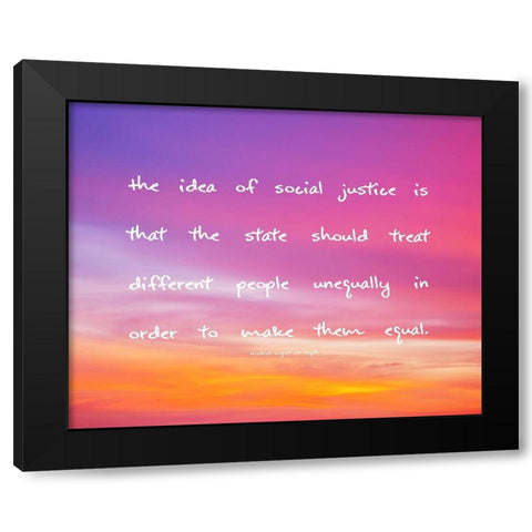 Friedrich August von Hayek Quote: Social Justice Black Modern Wood Framed Art Print by ArtsyQuotes