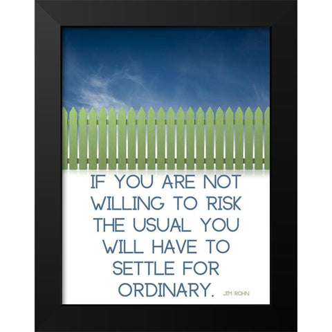 Jim Rohn Quote: Risk the Usual Black Modern Wood Framed Art Print by ArtsyQuotes