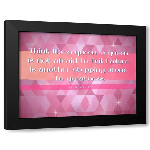 Oprah Winfrey Quote: Not Afraid to Fail Black Modern Wood Framed Art Print by ArtsyQuotes