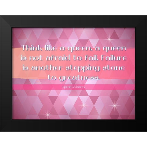 Oprah Winfrey Quote: Not Afraid to Fail Black Modern Wood Framed Art Print by ArtsyQuotes