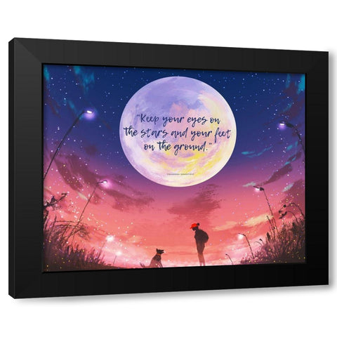 Theodore Roosevelt Quote: Eyes on the Stars Black Modern Wood Framed Art Print by ArtsyQuotes