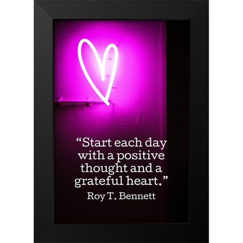 Roy T. Bennett Quote: Positive Thought Black Modern Wood Framed Art Print by ArtsyQuotes