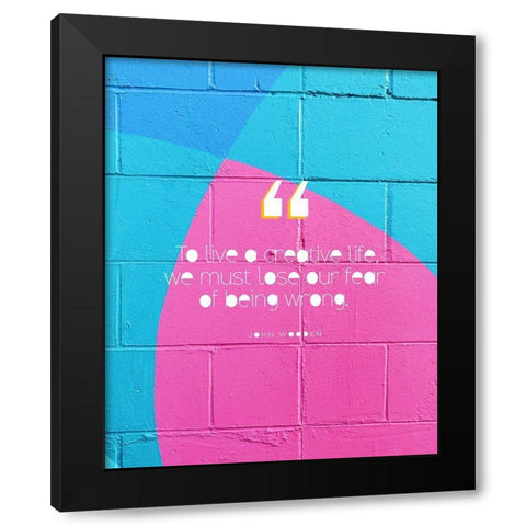 John Wooden Quote: Live a Creative Life Black Modern Wood Framed Art Print with Double Matting by ArtsyQuotes
