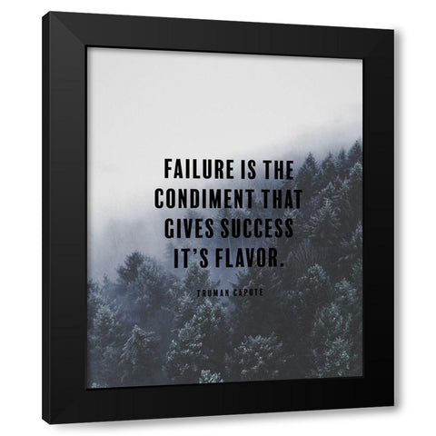 Truman Capote Quote: Gives Success Black Modern Wood Framed Art Print by ArtsyQuotes