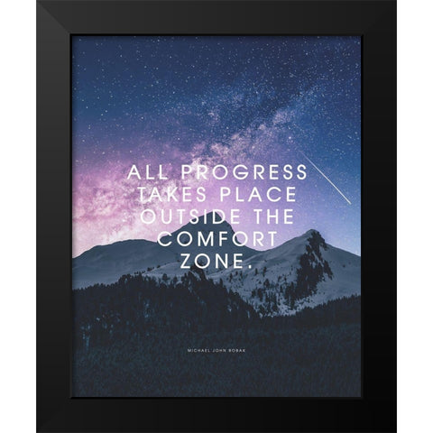 Michael John Bobak Quote: Comfort Zone Black Modern Wood Framed Art Print by ArtsyQuotes