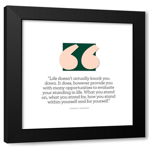 Iyanala Vanzant Quote: Opportunities to Evaluate Black Modern Wood Framed Art Print with Double Matting by ArtsyQuotes