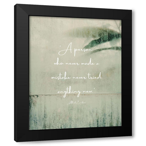 Albert Einstein Quote: Never Made a Mistake Black Modern Wood Framed Art Print with Double Matting by ArtsyQuotes