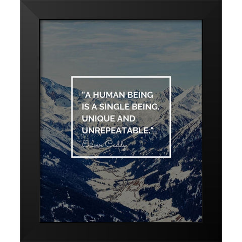 Eileen Caddy Quote: Single Being Black Modern Wood Framed Art Print by ArtsyQuotes