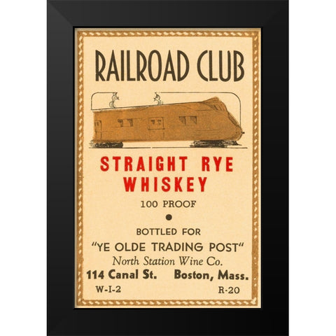 Railroad Club Straight Rye Whiskey Black Modern Wood Framed Art Print by Vintage Booze Labels
