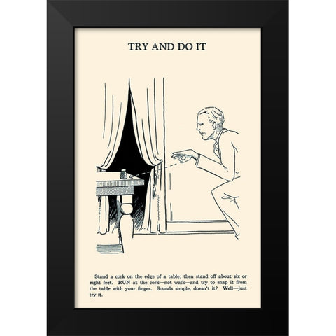 Try and Do It Black Modern Wood Framed Art Print by Retromagic