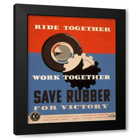 Ride together - work together - save rubber for victory Black Modern Wood Framed Art Print by Ballinger, Harry-Russell