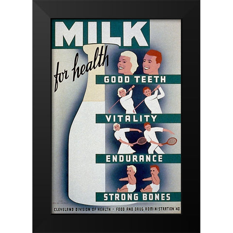 Milk - for health, good teeth, vitality, endurance, strong bones Black Modern Wood Framed Art Print by WPA