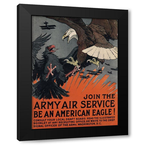 Join the Army Air Service, Be an American Eagle, ca. 1917 Black Modern Wood Framed Art Print by Bull, Charles Livingston