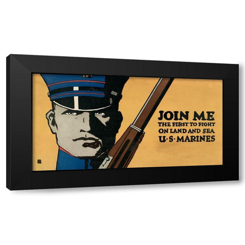Join me - the first to fight on land and sea - U.S. Marines, 1914/1918 Black Modern Wood Framed Art Print with Double Matting by Falls, Charles Buckles