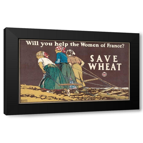 Will You Help the Women of France? Save Wheat, 1918 Black Modern Wood Framed Art Print with Double Matting by Penfield, Edward