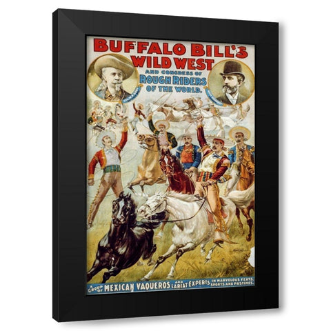 A Group of Mexican Vaqueros and Lariat Experts Black Modern Wood Framed Art Print by Buffalo Bills Wild West Show Poster