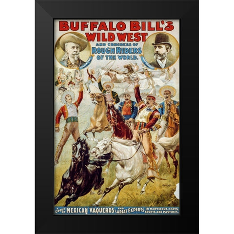 A Group of Mexican Vaqueros and Lariat Experts Black Modern Wood Framed Art Print by Buffalo Bills Wild West Show Poster