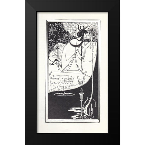 Salome - I have kissed thy mouth Black Modern Wood Framed Art Print by Beardsley, Aubrey