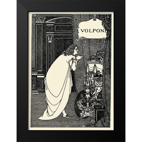 Volpone 1898 - Frontispiece Black Modern Wood Framed Art Print by Beardsley, Aubrey
