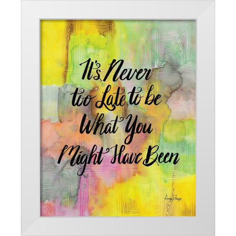 Never Too Late White Modern Wood Framed Art Print by Frazer, Amy