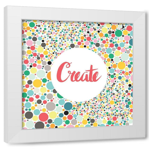 Create White Modern Wood Framed Art Print by Frazer, Amy